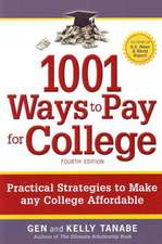 1001 Ways to Pay for College