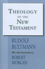 Theology of the New Testament