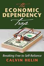 Helin, C: ECONOMIC DEPENDENCY TRAP