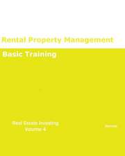 Rental Property Management Basic Training Real Estate Investing