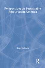 Perspectives on Sustainable Resources in America