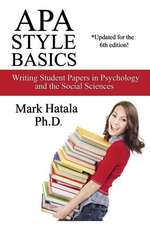 APA Style Basics: Writing Student Papers in Psychology and the Social Sciences