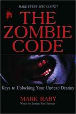 Zombie Code: Keys to Unlocking Your Undead Destiny