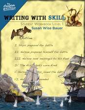 Bauer, S: Writing with Skill, Level 1: Student Workbook