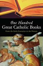 One Hundred Great Catholic Books