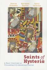 Saints of Hysteria: A Half-Century of Collaborative American Poetry