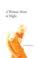 A Woman Alone at Night