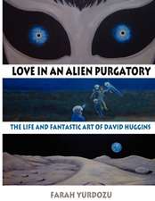 Love in an Alien Purgatory