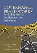 Governance Frameworks for Public Project Development and Estimation