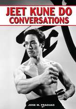 Fraguas, J: JEET KUNE DO CONVERSATIONS