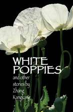 White Poppies and Other Stories