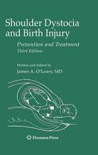 Shoulder Dystocia and Birth Injury: Prevention and Treatment