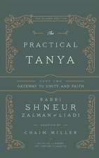 The Practical Tanya - Part Two - Gateway to Unity and Faith