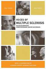 Voices of Multiple Sclerosis: The Healing Companion: Stories for Courage, Comfort and Strength