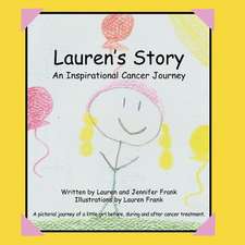 Lauren's Story an Inspirational Cancer Journey