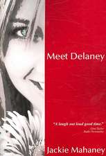 Meet Delaney