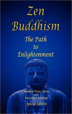 Zen Buddhism - The Path to Enlightenment - Special Edition