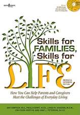 Skills for Families, Skills for Life