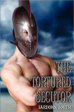 The Tortured Secutor