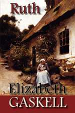 Gaskell, E: Ruth