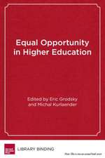 Equal Opportunity in Higher Education: The Past and Future of California S Proposition 209