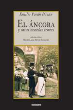 El Ancora y Otras Novelas Cortas