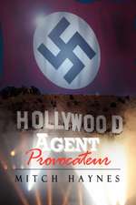 Hollywood Agent Provocateur