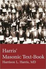 Harris' Masonic Textbook