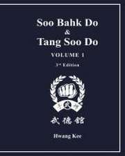 Kee, H: Soo Bahk Do & Tang Soo Do