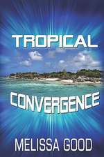 Tropical Convergence