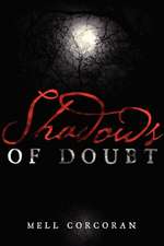 Shadows of Doubt