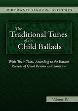 The Traditional Tunes of the Child Ballads, Vol 4