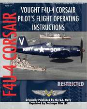 Vought F4u-4 Corsair Pilot's Flight Operating Instructions