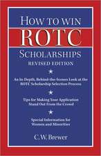 How to Win ROTC Scholarships: An In-Depth, Behind-The-Scenes Look at the ROTC Scholarship Selection Process