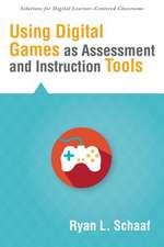 Using Digital Games as Assessment and Instruction Tools