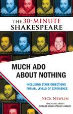 Much Ado about Nothing: The 30-Minute Shakespeare