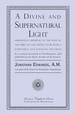 A Divine and Supernatural Light