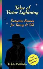 Tales of Victor Lightning