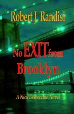 No Exit from Brooklyn: A Nick Delvecchio Novel