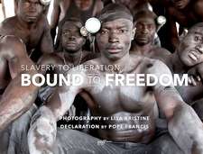 Bound to Freedom