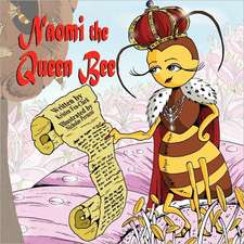 Naomi the Queen Bee