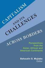 Capitalism and Its Challenges Across Borders: Perspectives from the Asian, African and American Continents