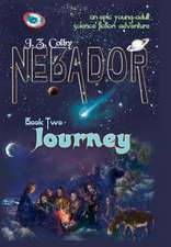 Nebador Book Two: Journey