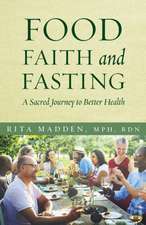 Food, Faith, and Fasting