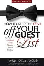 How to Keep the Devil Off Your Guest List: A Practical Guide for Planning Christian Weddings