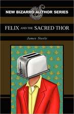 Felix and the Sacred Thor