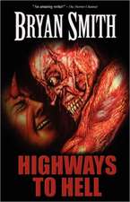 Highways to Hell