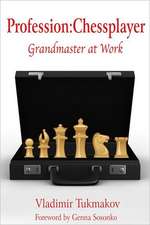 Profession: Grandmaster at Work