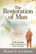 The Restoration of Man