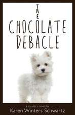 The Chocolate Debacle